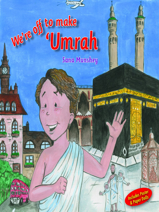 Title details for We're Off to Make 'Umrah by Sana Munshey - Available